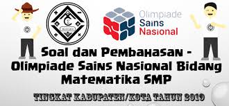 Jun 17, 2021 · soal latihan matematika kelas 6 in 2020 math number sense math education. Soal Dan Pembahasan Olimpiade Sains Nasional Bidang Matematika Smp Tingkat Kabupaten Kota Tahun 2019 Mathcyber1997