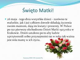 Jego współczesna forma zapoczątkowana została w stanach zjednoczonych na początku xx wieku, gdzie obchodzone jest w drugą niedzielę maja. Dzien Matki 2