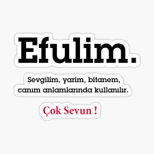 Check spelling or type a new query. Efulim Ne Demek