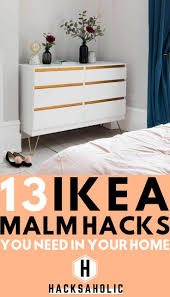 13 Ikea Malm Hacks You Ve Probably Never Seen Before Hacksaholic Ikea Malm Hack Ikea Malm Diy Ikea Hacks