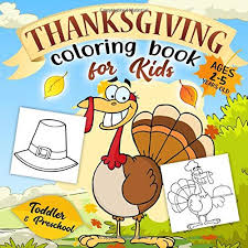 Oct 21, 2010 · download our 100% free printable thanksgiving coloring pages. Amazon Com Thanksgiving Coloring Book For Kids Ages 2 5 A Collection Of Fun And Easy Happy Thanksgiving Day Coloring Pages For Kids Toddlers And Preschool 9781700105684 Press Go Lucky Libros