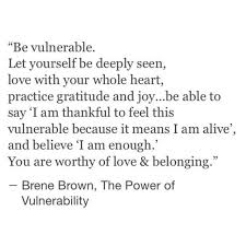 3967277f4c74b873211d6d12d08ecdb5 Power Of Vulnerability Brene Brown Quotes Vulnerabil Vulnerability Quotes Brene Brown Quotes Brene Brown Quotes Vulnerability