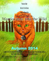 Sitewide rules must be followed on the subreddit. Warrior Cats Into The Wild Movie Poster By Spottedfern13 On Deviantart