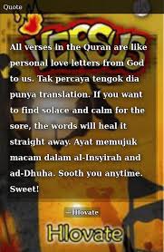See more of ayat2 cinta sweet/sedih on facebook. All Verses In The Quran Are Like Personal Love Letters From God To Us Tak Percaya Tengok Dia Punya Translation If You Want To Find Solace And Calm For The Sore The