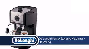 Entdecke rezepte, einrichtungsideen, stilinterpretationen und andere ideen zum ausprobieren. De Longhi Pump Espresso Machines Descaling Youtube