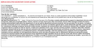 Writing a great secretary cover letter is an important step in getting hired at a new job, but it can be hard to know what to include and how to format a cover letter. Executive Secretary Cover Letter