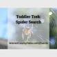 Toddler Trek: Spider Search event image