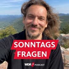 WDR 2 Sonntagsfragen · Neue Folgen