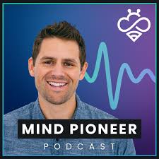Mind Pioneer (podcast)