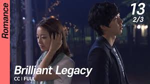 Download drama korea brilliant legacy batch. Download Cc Full Brilliant Legacy Ep13 2 3 ì°¬ëíì ì° In Mp4 And 3gp Codedwap