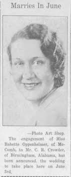 Babette Harriette Oppenheimer Crowder (1909-2005)