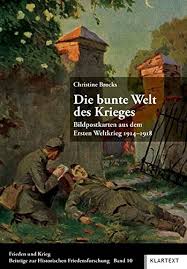Feb 27, 2019 · expressionismus ist eine strömung in der kunst, aber auch auf die literatur hatte die epoche großen einfluss. Buch Die Bunte Welt Des Krieges Bildpostkarten Aus Dem Ersten Weltkrieg 1914 1918 Frieden Und Krieg Beitrage Zur Historischen Friedensforschung Christine Brocks Pdf Nimbsirajet