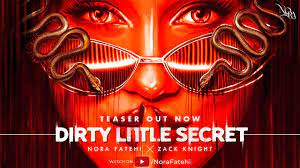 Dirty Little Secret - Nora Fatehi x Zack Knight (Music Video TEASER) -  YouTube