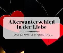 Genau so wie der mann in der verführung den ersten schritt machen muss, so ist es die aufgabe der frau dem mann ihre gefühle zu gestehen, um ihn an sich zu binden. Altersunterschied In Der Liebe Wenn Die Frau Alter Als Der Mann Ist