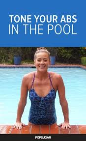 Stay Cool And Get 6 Pack Abs With Our Pool Workout Pool Workout Swimming Pool Exercises Lower Ab Workouts