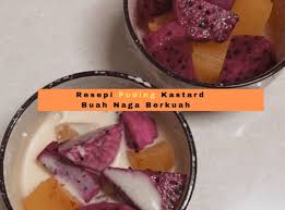 Resepi puding kastard berkuah tanpa telurmeh akak lanje resepi dessert sodap yang nyaman lalu ikut tekak.bahan puding:1/2 cup tpg kastard2 1/2 resepi puding roti berkuah santansekarang baru nak kalut ganti puasa ye.hehe. Puding Kastard Buah Naga Berkuah