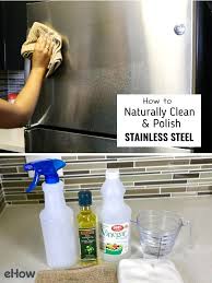 How To Naturally Clean Polish Stainless Steel Ehow Com Cleaning Stainless Steel Fridge Best Stainless Steel Cleaner Cleaning Appliances