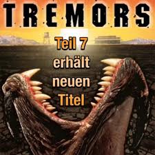 Shrieker island (also known as tremors 7 and formerly tremors: News Offizieller Titel Fur Tremors Shrieker Island