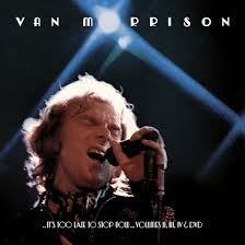 Van morrison compiled 1993's the best of van morrison, vol. Van Morrison At His Finest Live Best Classic Bands