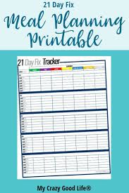 Free Printable 21 Day Fix Meal Planning Sheets 21 Day Fix Meals 21 Day Fix Meal Planner Template