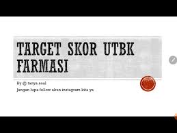 Check spelling or type a new query. Skor Utbk Masuk Farmasi Youtube