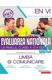 Baremul de corectare evaluare națională 2019, la matematică, a fost publicat de ministerul educației. Evaluarea Nationala 2019 Clasa 6 Limba Si Comunicare Mina Maria Rusu Libris