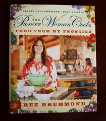 The Pioneer Woman S New Cookbook Pioneer Woman Cookbook Pioneer Women Cooks New Cookbooks