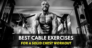 Compound movements are exercises that work multiple muscle groups at the same time. Top 8 Cable Exercises For A Solid Chest Workout
