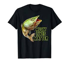 Amazon Com Musky Fishing Shirt Muskie Lives Matter Gift Men