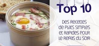 Idéales si vous êtes en panne d'idées ou si vous êtes pressé. Que Manger Ce Soir Top 10 Des Recettes Croquons La Vie