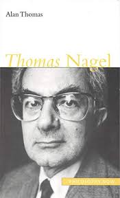 Thomas Nagel by Thomas, Alan: New (2009)
