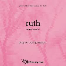 Ruth Pity Or Compassion Words Uncommon Words English Vocabulary Words