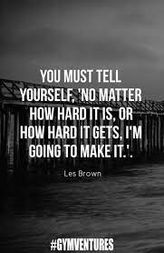56 Motivational And Inspirational Quotes Youre Going To Love 46 Quotes About Strength In Hard Times Positive Quotes Quotes About Strength