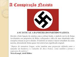 A palavra e o símbolo derivam do sânscrito svastika, com significado de boa sorte e considerada auspiciosa. A Conspiracao Nazista O Nazismo E Um Tema Frequentemente Abordado Por Muitos Livros Filmes E Documentarios Mas Este E Diferente Aqui Sao Abordados Ppt Carregar