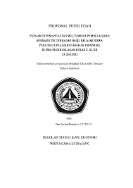 Proposal penelitian adalah salah satu jenis karya ilmiah yang bertujuan untuk mengusulkan proyek penelitian, baik dalam bidang sains maupun untuk kepentingan. Contoh Proposal Penelitian Sma Cara Golden