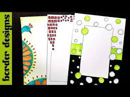 Quick Border Designs On Paper Border Designs Project Work Designs Borders For Projects Paper Border Designs Borders For Paper Colorful Borders Design
