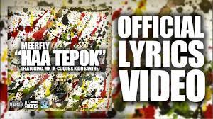 Lagu terbaru lirik lagu ha tepuk, berikut merupakan haa tepok lirik atau haa tepuk lirik. Meerfly Haa Tepok Ft Mk K Clique Kidd Santhe Official Lyrics Video Youtube