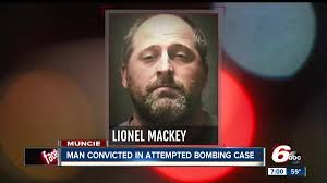 Lionel Ray Mackey is accused of trying to kill his ex-girlfriend with a  bomb left at her home