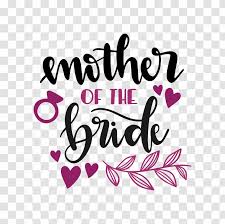Bridegroom Mother Bachelorette Party Cricut Best Mom Free Svg Transparent Png
