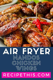 Nandos Chicken Wings In The Air Fryer Enjoy Delicious Truly Crispy Chicken Wings The Portugue Air Fryer Recipes Chicken Nando S Chicken Best Vegetable Recipes