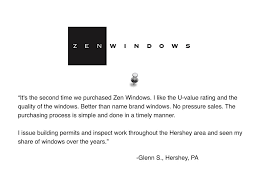 From A Repeat Customer Http Zenwindows Com Locations Replacement Windows Central Pa Replacementwindows Harrisbur Window Company Harrisburg Best Windows