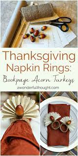Thanksgiving Napkin Rings Book Page Turkeys A Wonderful Thought Thanksgiving Napkin Rings Napkin Rings Thanksgiving Napkins