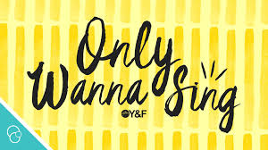 Hillsong Young Free Only Wanna Sing Lyric Video Christian Song Lyrics Hillsong Christian Song Lyrics Singing Need to be afraid, i will sing with you my friend come on, come on i wanna sing i wanna shout. hillsong young free only wanna sing