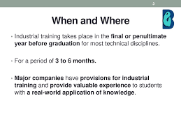 .of industrial training final, industrial work experience scheme for accountancy students and the importance of siwes to the accounting students. Importance Of Industrial Immersion Training For Indian Students Ppt Download