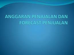 Silahkan dipraktekkan perhitungan anggaran produksi secara manual, kerjakan di. Ppt Anggaran Penjualan Dan Forecast Penjualan Powerpoint Presentation Id 6405448
