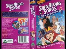 Sing Along Songs From Hunchback Of Norte Dame 1996 Uk Vhs Sing Along Songs Singing Songs