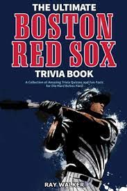 · 2) what was the team's official nickname from 1901 to 1907? The Ultimate Boston Red Sox Trivia Book A Collection Of Amazing Trivia Quizzes And Fun Facts For Die Hard Bosox Fans Walker Ray 9781953563170 Amazon Com Books