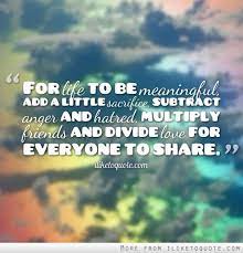 Make the very best friends in the world! Quotes About Sacrifice In Friendship Quotesgram
