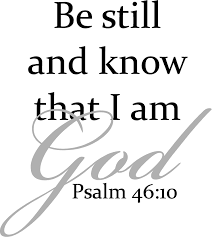 Check spelling or type a new query. Be Still And Know I Am God Quote The Walls