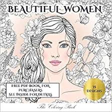 Get inspired by our community of talented artists. Amazon Com The Coloring Book Beautiful Women An Adult Coloring Colouring Book With 35 Coloring Pages Beautiful Women Adult Colouring Coloring Books 9781789707052 Manning James Books